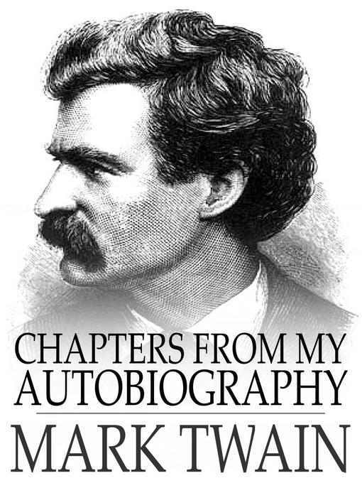 Title details for Chapters from My Autobiography by Mark Twain - Available
